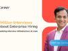 What one million interviews taught FloCareer about hiring at enterprise scale