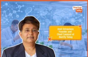 Amit Srivastava of Nutrify Today on Biochemistry-First Innovation, GenAI Workflows, and Building the Operating System for Nutraceutical Commercialization
