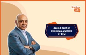 Arvind Krishna: Leading IBM’s Tech-Driven Future