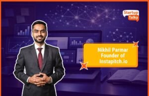Nikhil Parmar of Instapitch.io on AI-Powered Pitch Creation and Strategy-First SaaS