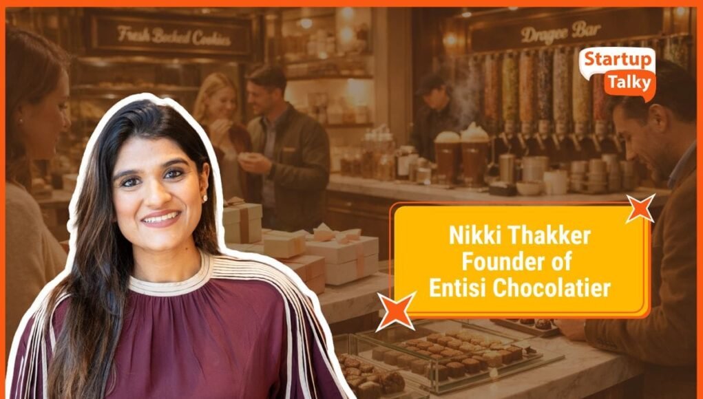 Entisi Chocolatier’s Nikki Thakker on Experience-Led Luxury Gifting, Artisanal Craftsmanship, and Redefining Premium Chocolate in India