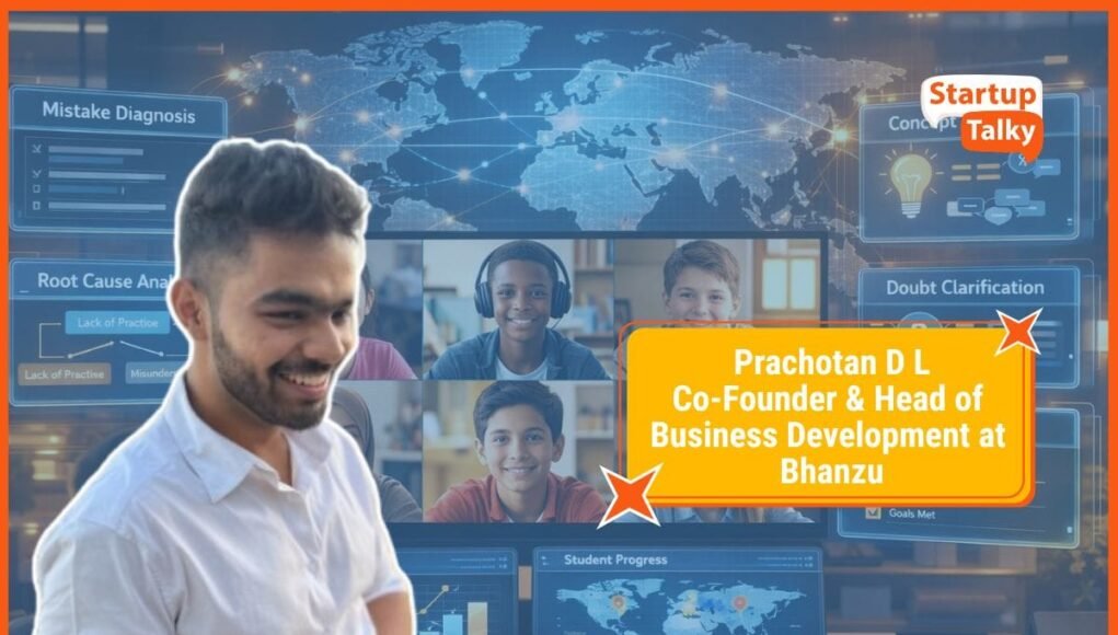 Bhanzu’s Prachotan D L on AI-Powered Learning, Cognitive Skill Focus, and Scaling to 50,000+ Learners Across 16 Countries