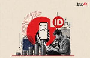 Fraud Detection Startup IDfy Nets ₹476 Cr To Enter New International Markets