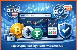 Top Crypto Trading Platforms in the US: Regulation, Security and Trading Features